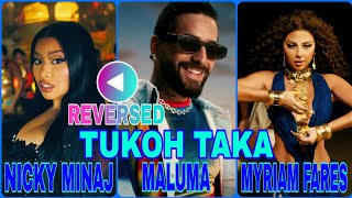 [Reversed] Maluma & Nicky Minaj & Myriam Fares - Tukoh Taka