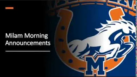 Ben Milam Morning Announcements