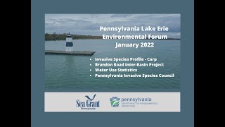 PA Lake Erie Environmental Forum - Invasive Species - January 2022