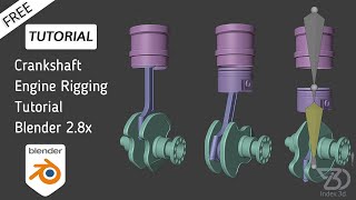 Easy Crankshaft Engine Rigging tutorial for beginners | Blender 2.8 + free Project file