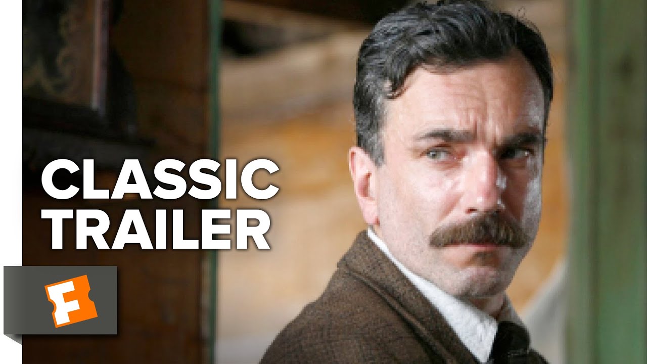 There Will Be Blood (2007) Official Trailer - Daniel Day-Lewis, Paul