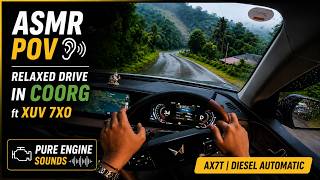 ASMR POV: Relaxed Drive in Coorg ft. XUV 7XO | AX7T Diesel Automatic | Pure Engine Sounds
