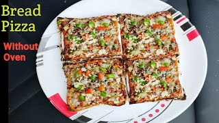Bread Pizza without oven । घर पर बनाएं ब्रेड पिज्जा। Quick & Easy Bread Pizza, tasty healthy recipe