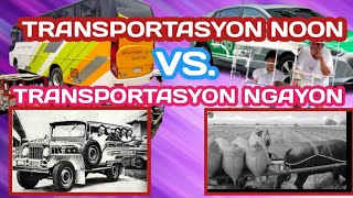 TRANSPORTASYON ng mga PILIPINO noon Vs TRANSPORTASYON ng mga PILIPINO ngayon YGB
