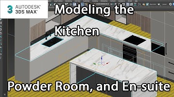 Creating an ArchViz Scene: Modeling the Kitchen, Powder Room, and En-suite - Lesson 2 / 8