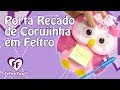 CORUJINHA PORTA RECADOS COM CD EM FELTRO