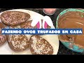 COMO FAZER OVO DE PÁSCOA TRUFADO EM CASA - SUPER ECONÔMICO #pascoa #chocolate #receitas #ovodepáscoa