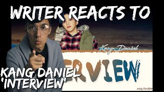 Writer Reacts to Kang Daniel - 'Interview' (Lyric Breakdown)