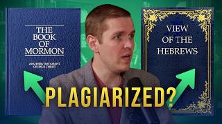 Did Joseph Smith Plagiarize View Of The Hebrews?