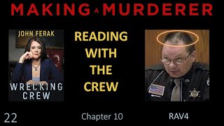 Making a Murderer: Reading with the Crew. (RAV Pt 1)