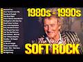 Soft Rock Songs 70s 80s 90s Full Album 🎁 Rod Stewart, Lionel Richie, Elton John, Eric Clapton, Lobo