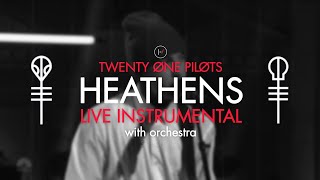 twenty one pilots - Heathens (Live Instrumental) [W/ Orchestra] Resimi