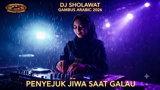 DJ SHOLAWAT GAMBUS ARABIC 2026‼️PENYEJUK JIWA SAAT GALAU‼️1 JAM NONSTOP screenshot 5