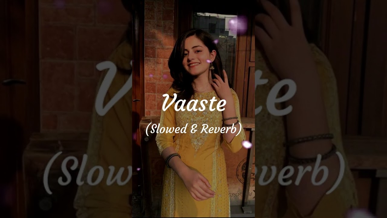 Vaaste Love song status (Slowed & reverb) 