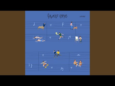 HAAN - favorite things (feat. Chan & SHIRT)