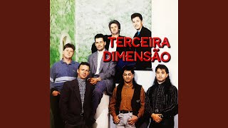 Video thumbnail of "Terceira Dimensão - Maria Tchá Tchá Tchá"