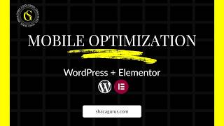 How to Mobile Optimize Your Elementor Website (Part 5)