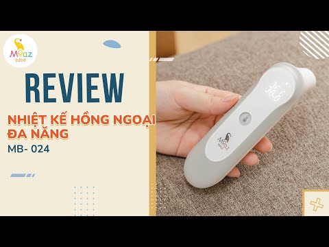 NHIỆT KẾ HỒNG NGOẠI ĐA NĂNG MOAZ BÉBÉ MB024 NHIỆT KẾ HỒNG NGOẠI ĐA NĂNG MOAZ BÉBÉ MB024