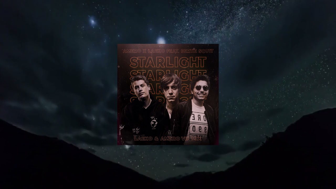Laeko & Amero ft. Bertie Scott - Starlight (VIP Mix) auf YouTube ansehen Laeko & Amero ft. Bertie Scott - Starlight (VIP Mix) auf YouTube ansehen