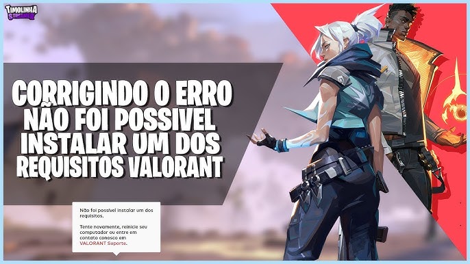 NÃO FOI POSSÍVEL INSTALAR/ATUALIZAR VALORANT - COMO RESOLVER! 