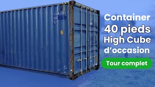 Visite d'un container maritime d'occasion 40 pieds High Cube