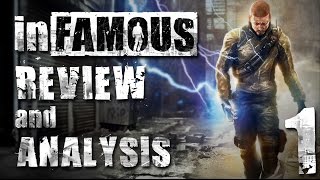 A Review and Analysis of inFAMOUS (Part 1 - Original) FULL REVIEW OUT NOW CHECK DESCRIPTION