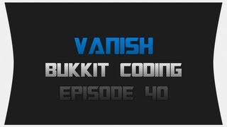 Bukkit Coding ~ Episode 40: Vanish