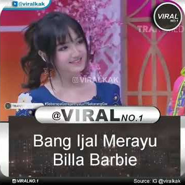 Bang Ijal merayu Billa Barbie, Gereget bikin baper jomblo