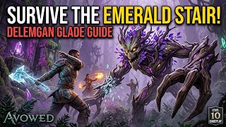 How to Survive the Delemgan Glade in Avowed (Emerald Stair Gameplay)