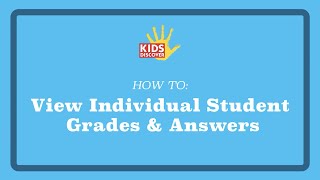 How to view Individual Student Grades & Answers