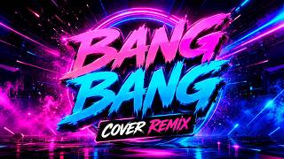 Bang Bang  Lynda  Cover Remix