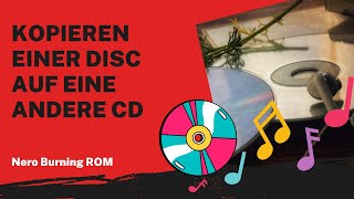 Kopieren einer Disc auf eine andere CD | Nero Burning ROM Anleitung