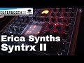 Superbooth 22: Erica Synths - Syntrx 2