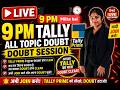 🚨 9 PM LIVE SESSION 🚨💻 Tally Prime Session for Job | Doubts + Important Concepts #tallyprime #tricks