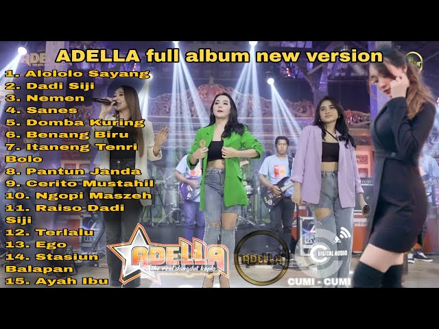 ADELLA FULL ALBUM DIFARINA INDRA TERBARU ALOLOLO SAYANG... class=