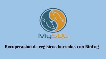 Recuperar registros borrados en Mysql con Binlog