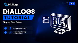 Diallogs CRM Tutorial | Custom Lead Form Guide (Create Custom Fields, Import Leads & Mobile App)