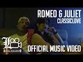 ClassicLove - Romeo &amp; Juliet (with Zeinab Harake) (Official Music Video)