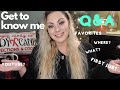 GET TO KNOW ME | Q&A | ANSWERING YOUR QUESTIONS