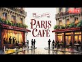 𝐏𝐀𝐑𝐈𝐒 𝐌𝐎𝐑𝐍𝐈𝐍𝐆 🥐 French Instrumental Music — Relaxing Coffee Playlist | Guitar &amp; Accordion Jazz