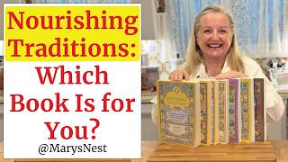 Nourishing Traditions Books: Which Ones Are Right for You?