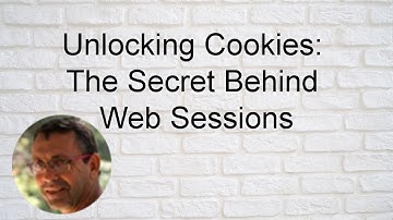 Unlocking Cookies: The Secret Behind Web Sessions