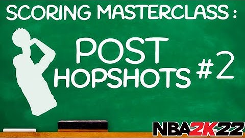 How To MASTER Post Hop Shots On NBA 2K22 ! Scoring Masterclass #2 : Post Hopshots Tutorial