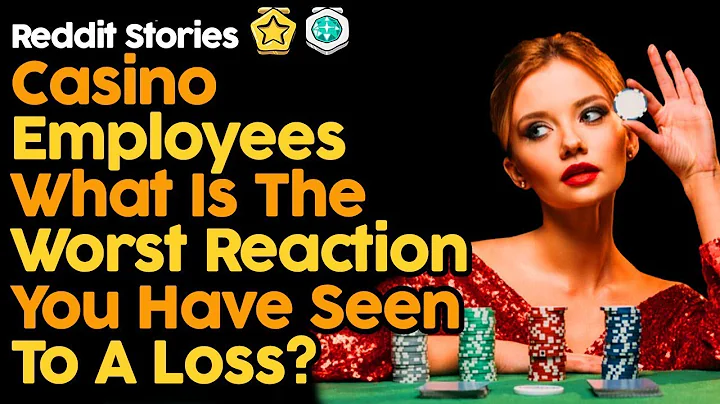 Casino Employee's What Is The Worst Reaction You Have Seen To A Loss? (Reddit Stories)