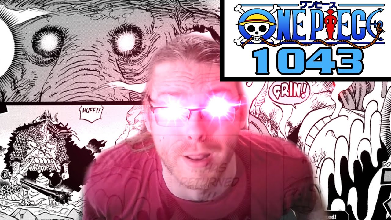 ONE PIECE CHAPTER 1043 REACTION - EX-FUCKING-SCUSE ME?????