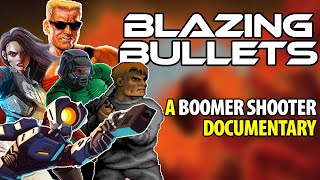 Blazing Bullets: A Boomer Shooter Documentary