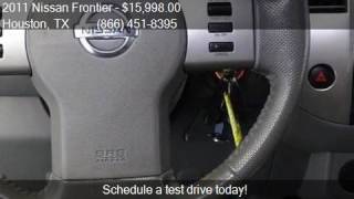 2011 Nissan Frontier  for sale in Houston, TX 77598 at Texas Nissan Frontier For Sale Houston
