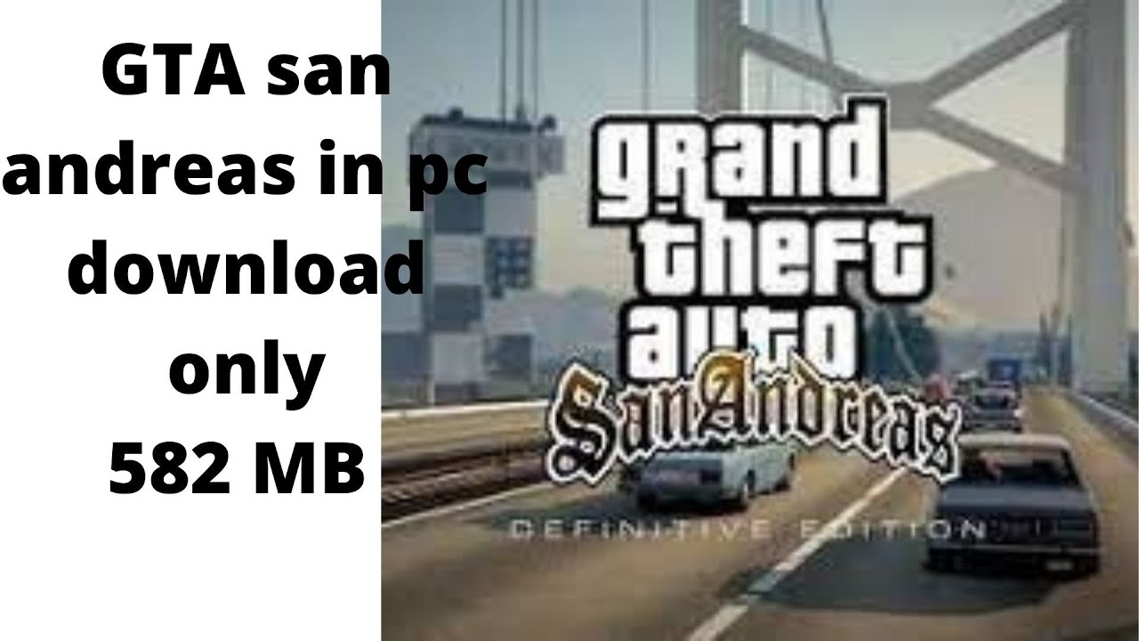 How to download GTA san andreas in pc full version with all sounds and ...