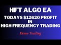 Live Forex Trading | HFT Algo EA | Todays Profit $12620 | High Frequency Trading