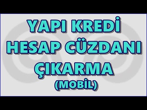 Yapı Kredi Hesap Cüzdanı Görüntüleme Dijital Hesap Cüzdanı Çıkarma | Mobilden E hesap Cüzdanı Örneği